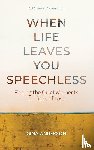 Anderson, Gina - When Life Leaves You Speechless
