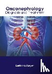 Mayer, Barbara - Onconephrology: Diagnosis and Treatment