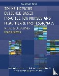 Dang, Deborah, Dearholt, Sandra L, Bissett, Kim - FACILITATOR GUIDE for Johns Hopkins Evidence-Based Practice for Nurses and Healthcare Professionals, Fourth Edition
