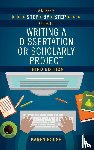 Roush, Karen - A Nurse's Step-By-Step Guide to Writing A Dissertation or Scholarly Project, Third Edition