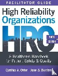 Oster, Cynthia A., Braaten, Jane S. - Facilitator Guide for High Reliability Organizations, Third Edition
