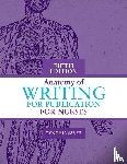 Saver, Cynthia - Anatomy of Writing for Publication for Nurses, Fifth Edition