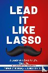 Stockman, Marnie, Coniglio, Nick - Lead It Like Lasso