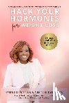 Thompson, Phyllis Hannah - Hack Your Hormones for weight loss