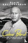 Kallicharran, Robert Caine Alvin - Colour Blind