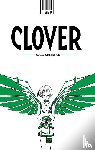 CLAMP - Clover (hardcover Collector's Edition)