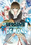 Amaui, Shiroichi - The Hero Life of a (Self-Proclaimed) Mediocre Demon! 4