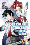 Sasaki, Norihito - The Iceblade Sorcerer Shall Rule the World 1