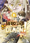Amaui, Shiroichi - The Hero Life of a (Self-Proclaimed) Mediocre Demon! 8