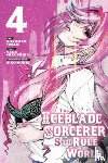 Sasaki, Norihito - The Iceblade Sorcerer Shall Rule the World 4