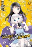 Motoe, Keisuke - Saving 80,000 Gold in Another World for My Retirement 6 (Manga)