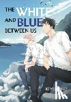 Kiyuhiko - The White and Blue Between Us