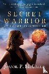 McCallie, Joanne P - Secret Warrior