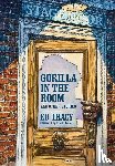 Tracy, Ed - Gorilla in the Room and Other Stories