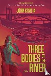 Kralik, John - Three Bodies by the River