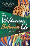 Haw, Penny - The Wilderness Between Us
