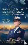 Stosz Uscg (Ret), Vice Admiral Sandra - Breaking Ice and Breaking Glass