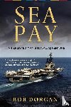 Dorgan, Bob - Sea Pay