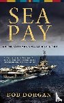 Dorgan, Bob - Sea Pay