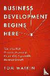 Watkin, Tom - Business Development Begins Here