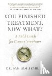 Rothenberg, Amy - You Finished Treatment, Now What?