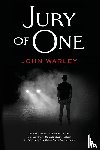 Warley, John - Jury of One