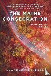 Currence, Brandon - The Maine Consecration