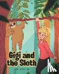 Dutcher, Kim - Gigi and the Sloth