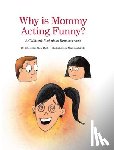 Allen, Robert Sky - Why Is Mommy Acting Funny?