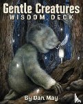 Lynch, Arwen, May, Dan - Gentle Creatures Wisdom Deck