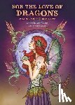 Sullins, Angi - For the Love of Dragons Oracle Deck & Book Set: Artist Amy Brown's Special Collector's Set for Fortune-Telling with 44 Pink Gilt-Edged Cards, Organza