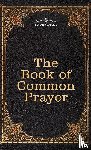 Cranmer, Thomas - The Book of Common Prayer