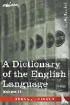 Johnson, Samuel - A Dictionary of the English Language, Volume II (in two volumes)
