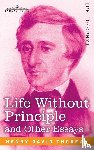 Thoreau, Henry David - Life Without Principle