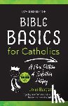 Bergsma, John - Bible Basics for Catholics (Expanded Edition): A New Picture of Salvation History