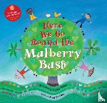  - Here We Go Round the Mulberry Bush