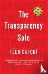 Caponi, Todd - The Transparency Sale