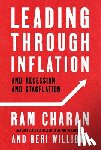 Charan, Ram, Willigan, Geri - Leading Through Inflation