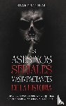 Aguilar, Blake - Los Asesinos Seriales mas Impactantes de la Historia