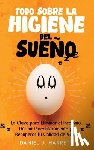 Harrett, Daniel J. - Todo Sobre la Higiene del Sueño