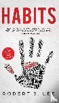Lee, Robert S - Habits