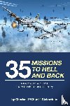 Chuck Richardson, Charles J - 35 Missions to Hell and Back