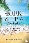 O'Brien, Edward T - 401(k) & IRA the Basics