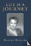 Haywood, Barbara - Life Is a Journey
