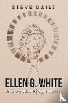 Daily, Steve - Ellen G. White A Psychobiography
