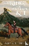 Seeling, Amy - The King, the Wyvern, and I