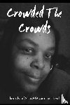 White Aka Jasmine Inkwell, Helen June - Crowded The Crowds