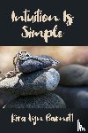 Barnett, Kira Lyn - Intuition Is Simple