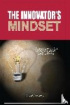 Lechuga Sr., Gabriel V. - The Innovator's Mindset
