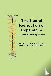 LaBerge, David - The Neural Foundation of Experience